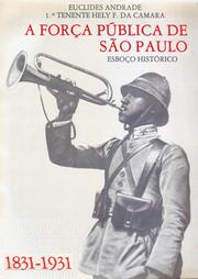 Cover of: A Força Pública de Sâo Paulo by 