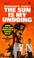 Cover of: The sun is my undoing