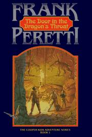 Cover of: The door in the dragon's throat by Frank E. Peretti
