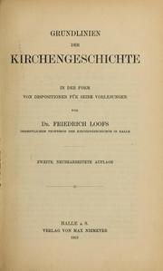 Cover of: Grundlinien der Kirchengeschichte in der Form von Dispositionen für seine Vorlesungen