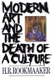Cover of: Modern art and the death of a culture