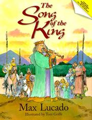 Cover of: The song of the king by Max Lucado