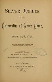 Cover of: Silver jubilee of the University of Notre Dame, June 23rd, 1869.