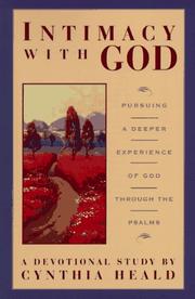 Cover of: Intimacy with God: Pursuing a Deeper Experience of God Through the Psalms