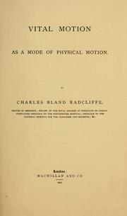 Cover of: Vital motion as a mode of physical motion