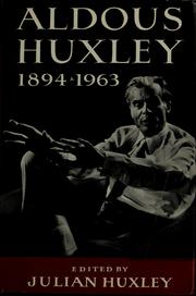 Cover of: Aldous Huxley, 1894-1963: a memorial volume