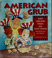 Cover of: American grub: eats for kids from all fifty states