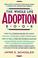 Cover of: The whole life adoption book