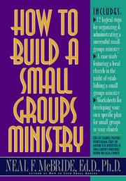 Cover of: How to build a small groups ministry