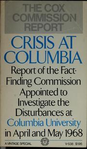 Crisis at Columbia by Fact-Finding Commission on Columbia Disturbances.