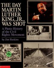 Cover of: The day Martin Luther King, Jr., was shot by James Haskins