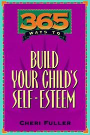 Cover of: 365 ways to build your child's self-esteem