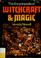 Cover of: The encyclopedia of witchcraft & magic