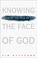 Cover of: Knowing the face of God