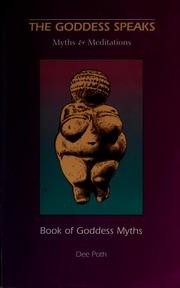Cover of: The goddess speaks: myths & meditations