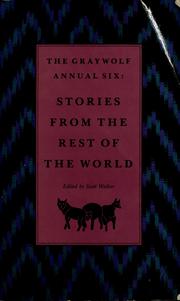 Cover of: The Graywolf annual six: stories from the rest of the world