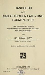 Cover of: Handbuch der griechischen laut- und formenlehre: eine einfuhrung in das sprachwissenschaftliche studium des griechischen
