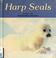 Cover of: Harp seals