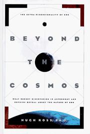 Beyond the cosmos by Ross, Hugh