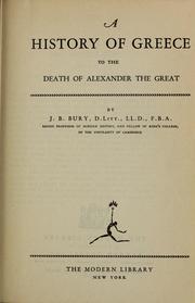 A  History of Greece to the Death of Alexander the Great by John Bagnell Bury