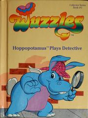 Cover of: Hoppopotamus plays detective