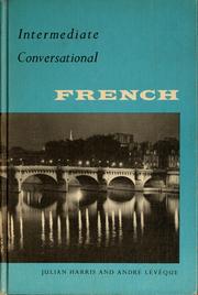 Cover of: Intermediate conversational French
