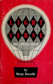 Cover of: Light verse the editors liked by Burge Buzzelle