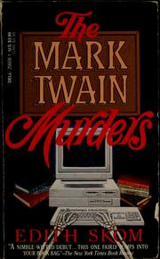 Cover of: The Mark Twain murders by Edith Skom