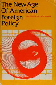 Cover of: The new age of American foreign policy