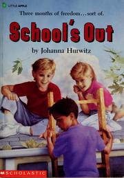 Cover of: School's out by Johanna Hurwitz