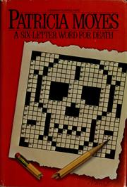 Cover of: A six-letter word for death by Patricia Moyes