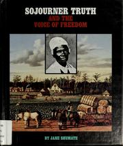 Cover of: Sojourner Truth and the voice of freedom