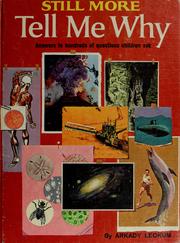 Cover of: Still more tell me why: answers to hundreds of questions children ask.