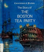 Cover of: The story of the Boston Tea Party