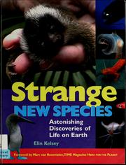 Cover of: Strange new species: astonishing discoveries of life on earth