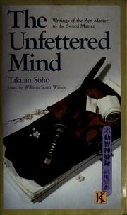 Cover of: The unfettered mind by Takuan Sōhō