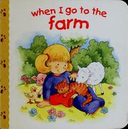 Cover of: When I go to the farm by Jillian Harker