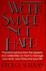 Cover of: Work smart, not hard