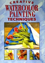 Cover of: Creative Watercolor Painting Techniques
