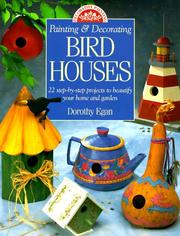 Cover of: Painting & decorating birdhouses: 22 step-by-step projects to beautify your home and garden