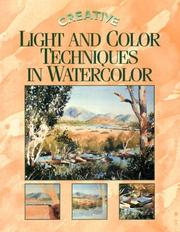 Cover of: Creative Light and Color Techniques in Watercolor