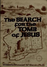 Cover of: The search for the authentic tomb of Jesus