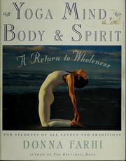 Cover of: Yoga mind, body & spirit: a return to wholeness