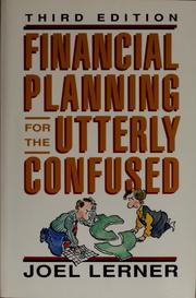 Cover of: Financial planning for the utterly confused