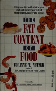 Cover of: The fat content of food by Corinne T. Netzer