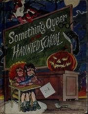 Cover of: Something queer at the haunted school