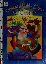 Cover of: Beautiful bible stories for children