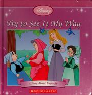 Cover of: Try to see it my way: a story about empathy