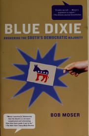 Cover of: Blue Dixie: awakening the South's Democratic majority