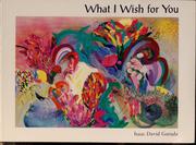 Cover of: What I Wish for You